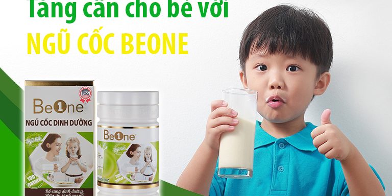 Tăng cân cho bé với ngũ cốc Beone